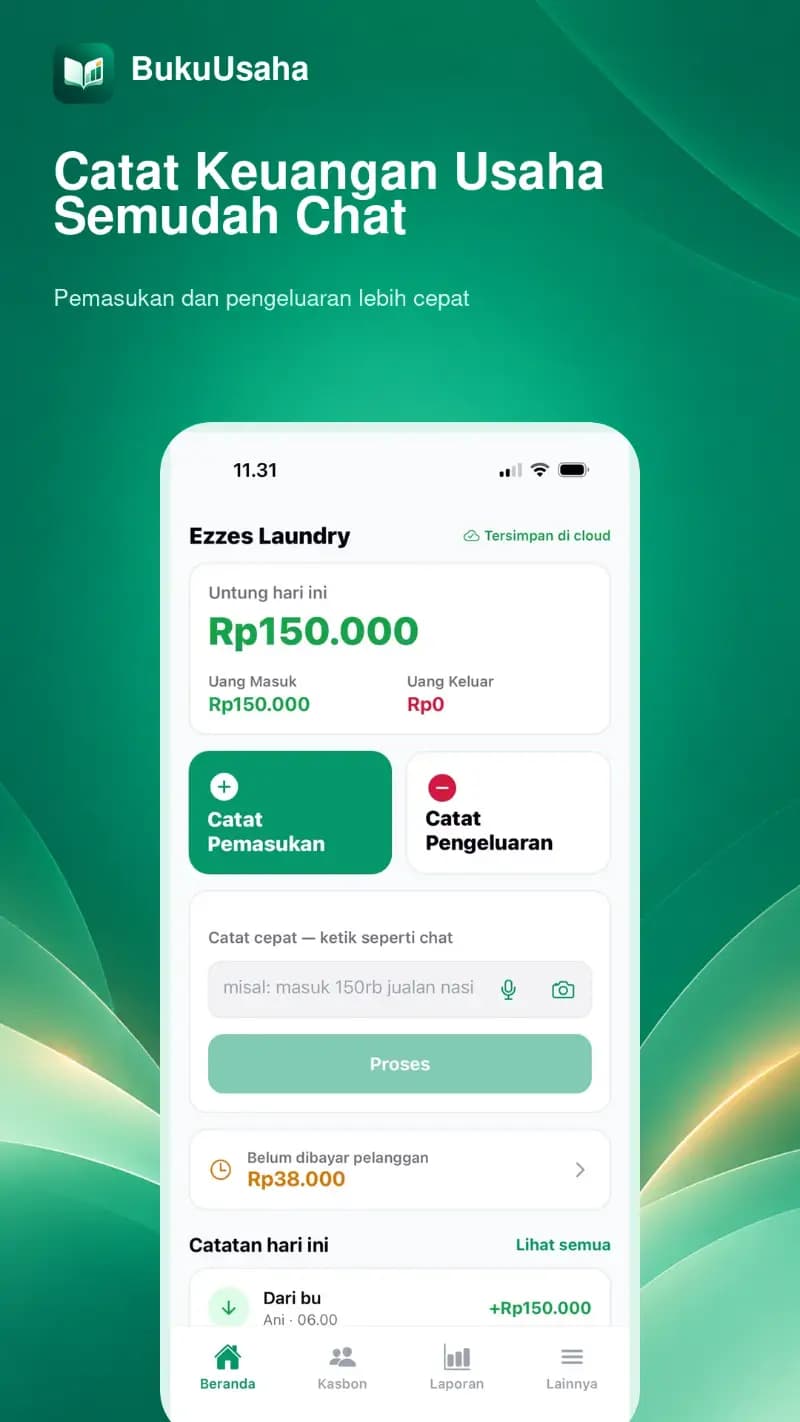 Beranda BukuUsaha menampilkan untung hari ini, tombol catat pemasukan dan pengeluaran, serta kolom catat cepat seperti chat